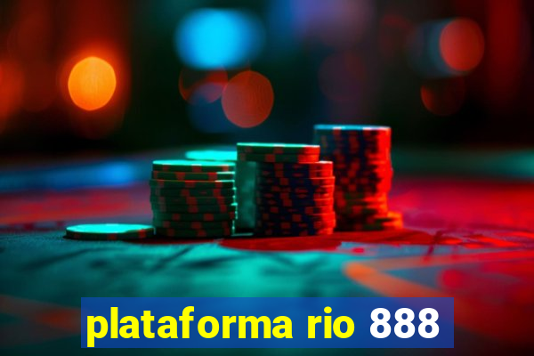 plataforma rio 888